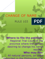 Rule 103 Change of Name