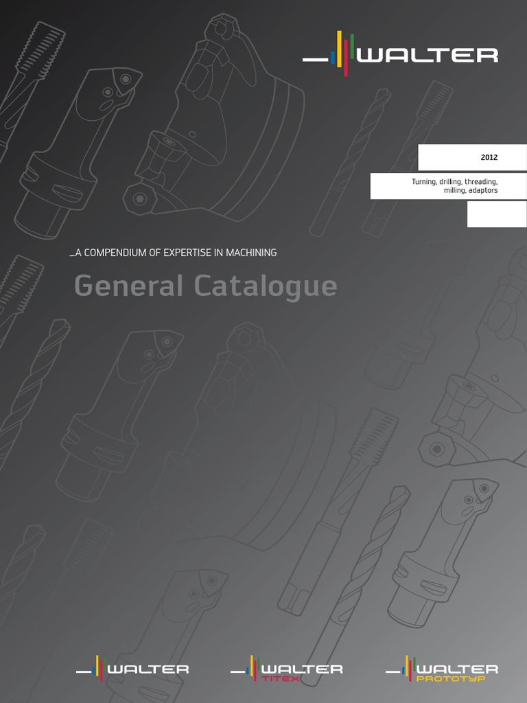 General Catalogue 2012 Walter PDF | PDF | Cast Iron | Machining
