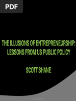 Shane Ppt the Illusion of Entrepreneurship - Lessons From US Public Policy