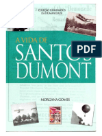 A Vida de Santos Dumont - Gomes, Morgana