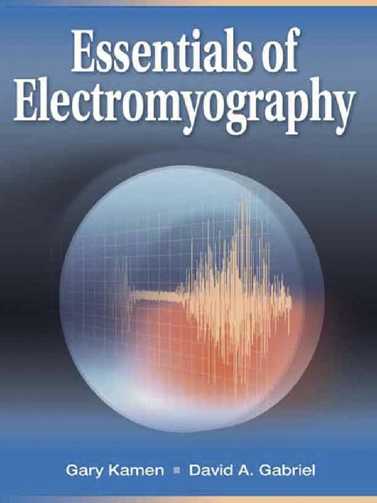 Essentials of Electromyography, PDF, Electromyography