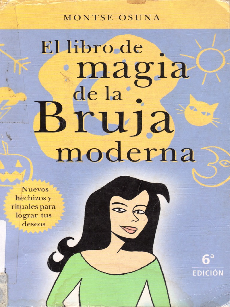 El libro de magia de la bruja moderna-Montse Osuna.pdf ...