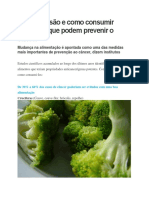 Veja Quais São e Como Consumir Alimentos Que Podem Prevenir o Câncer