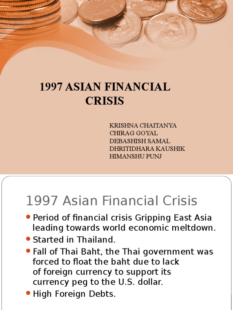 1997 Asian Financial Crisis 1997 Asian Financial Crisis Recession