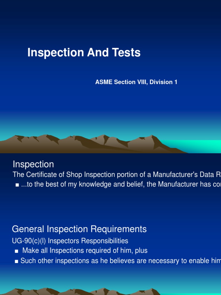 Inspection and Tests: ASME Section VIII, Division 1 | PDF | Leak ...