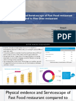 Physical Evidence and Servicescape of Fast Food Restaurant Compared To Fine Dine Restaurant