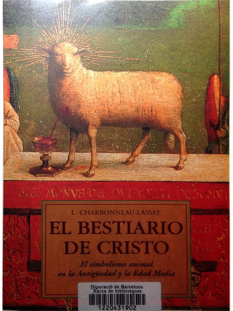 The Bestiary of Christ by Louis Charbonneau-Lassay PDF