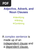 Adjective, Adverb, and Noun Clauses: Identifying Writing Combining