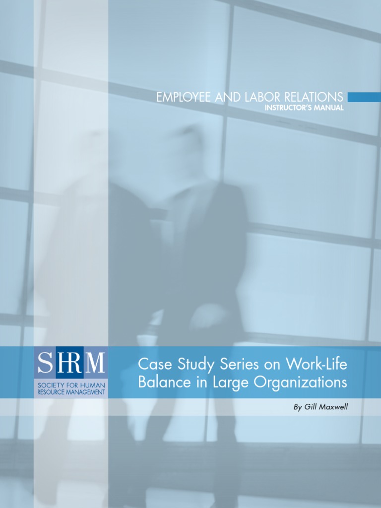 Worklife Balance Case Final - IM PDF | PDF | Work–Life Balance ...