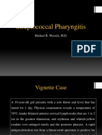 Streptococcal Pharyngitis: Michael R. Wessels, M.D