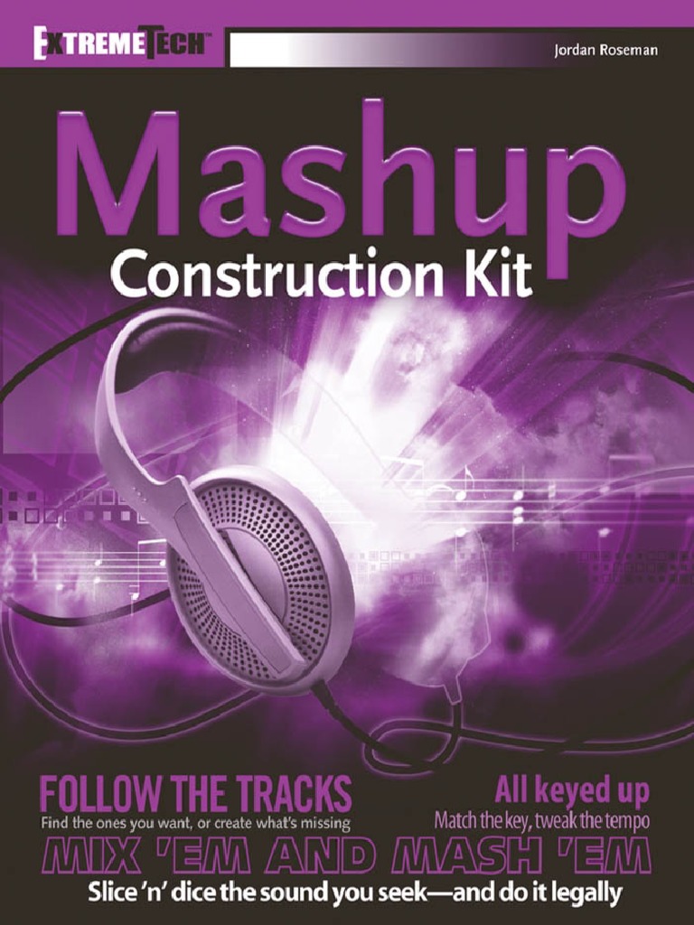 Audio Mashup Construction Kit - Jordan DJ Earworm Roseman | PDF | Trademark  | Song Structure