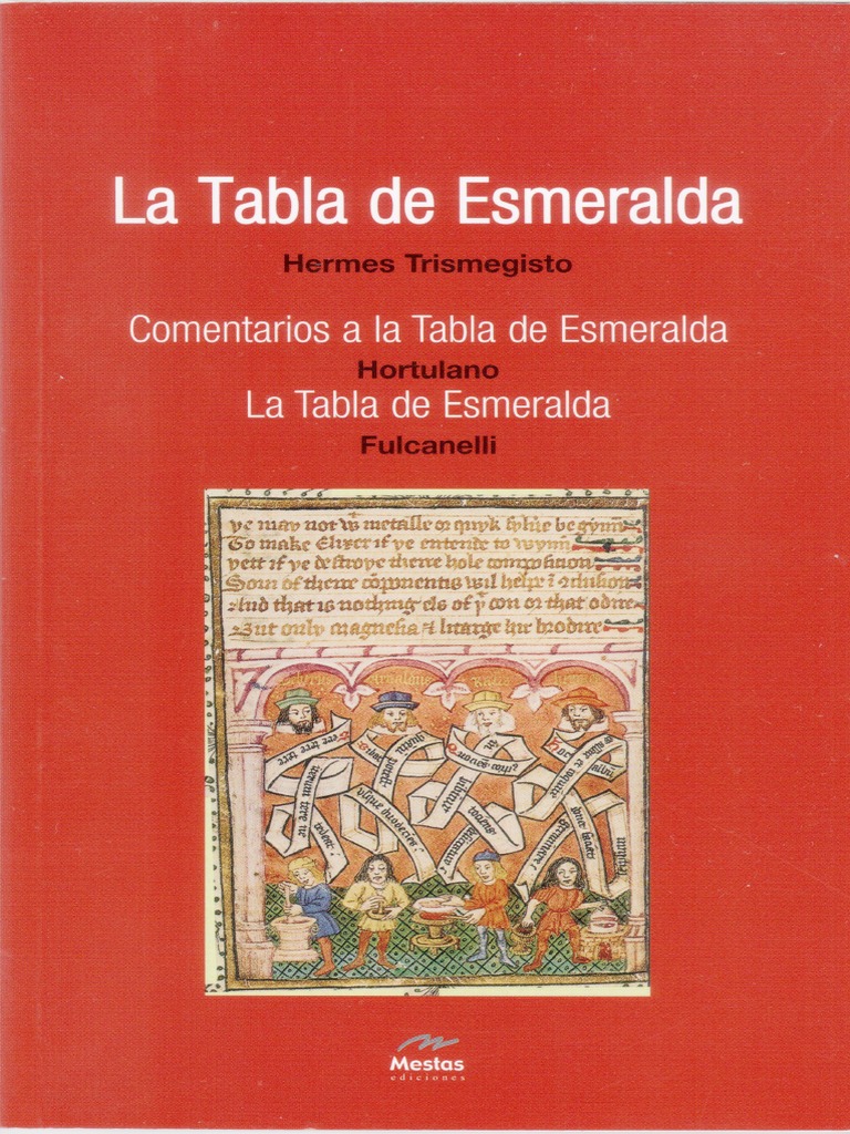 La Tabla de Esmeralda Hortulano Fulcanelli Hermes Trismegistos PDF