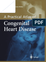 Audrey Smith PHD, FIBMS, Roxane McKay MD, FRCS, FRCSC Auth. A Practical Atlas of Congenital Heart Disease