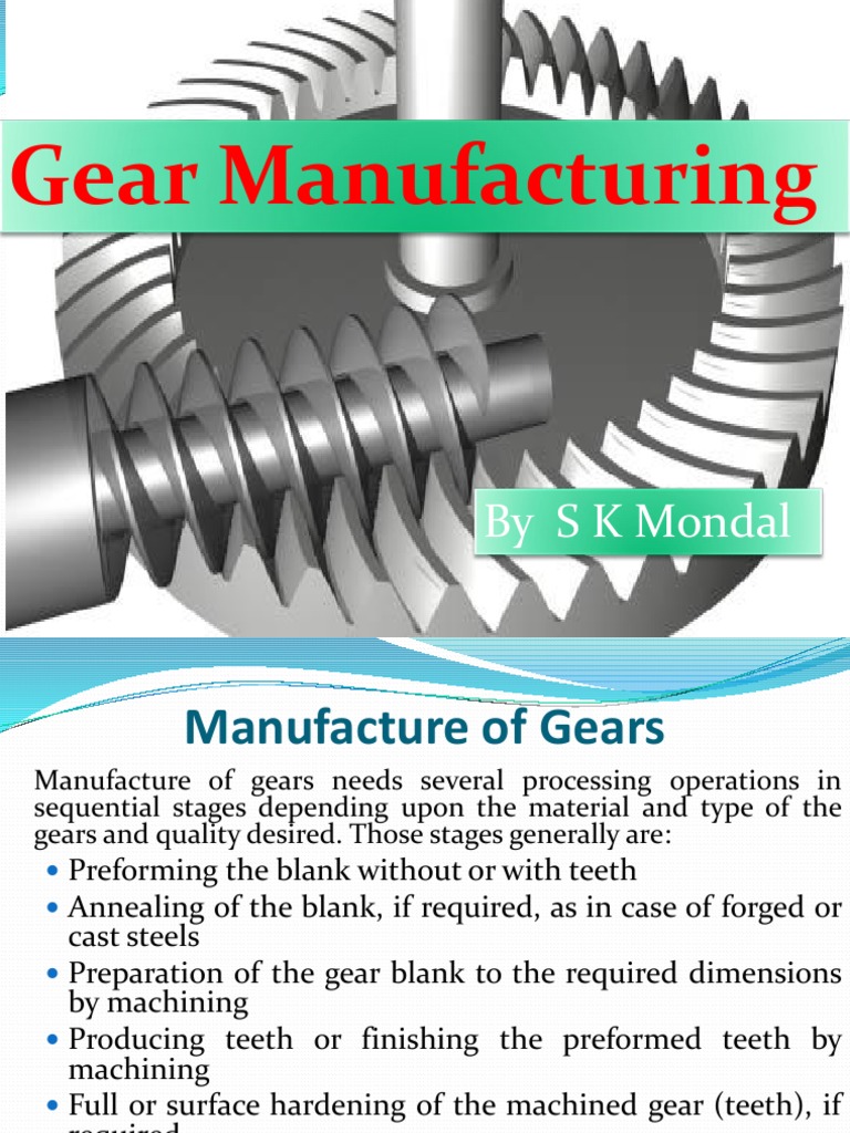 Gear Manufacturing Gear Machining