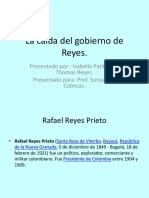 La Caída Del Gobierno de Reyes