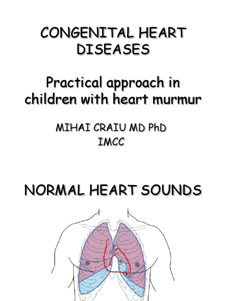 Congenital Heart Diseases Practical Approach in Children With Heart ...