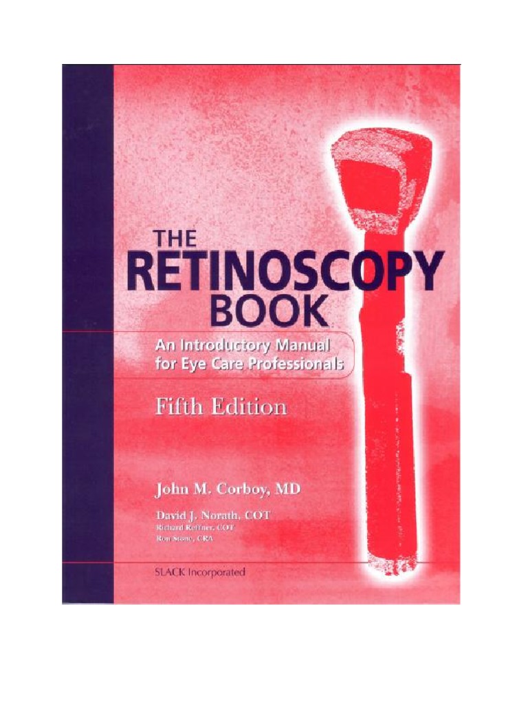 Understanding the Evolution and Mechanics of Retinoscopy An InDepth Look at This Valuable