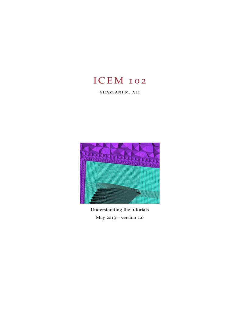 ICEM CFD Tutorial Guide for Beginners | PDF | Computers