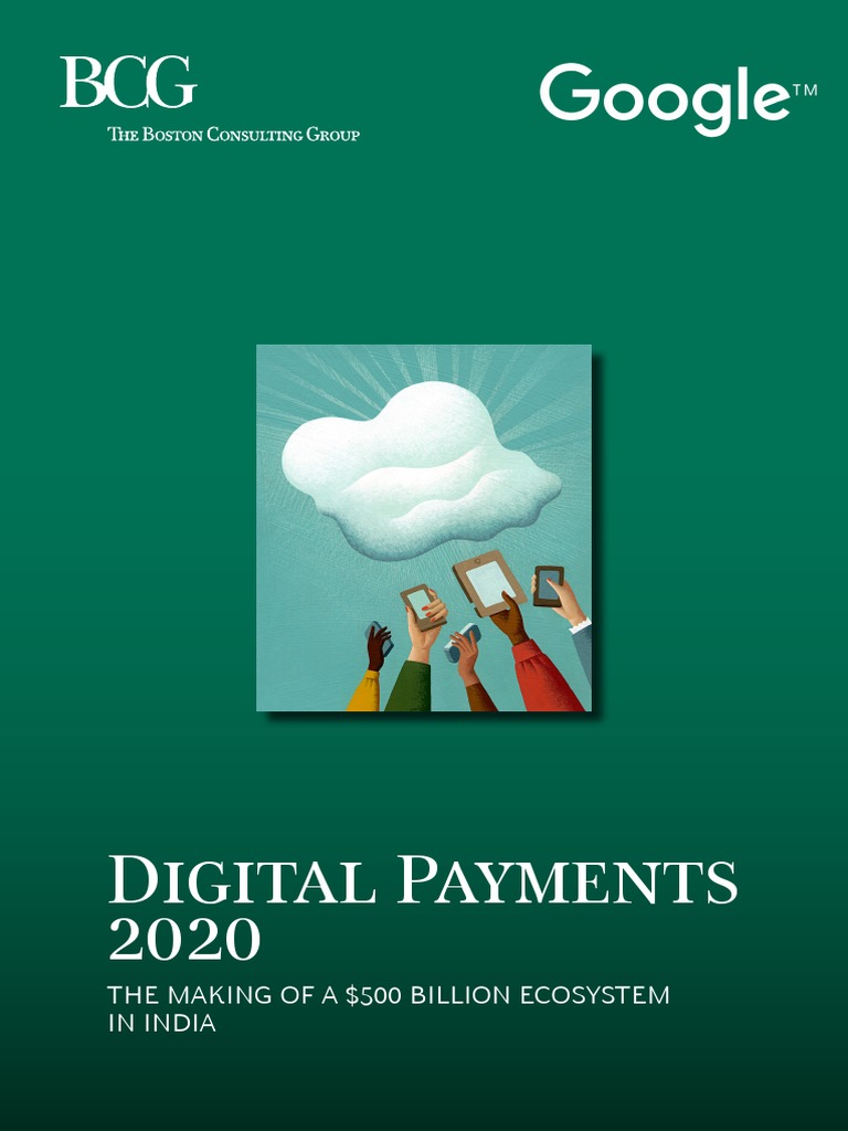 BCG Google Digital Payments 2020 July 2016 - tcm21 39245 PDF | PDF ...
