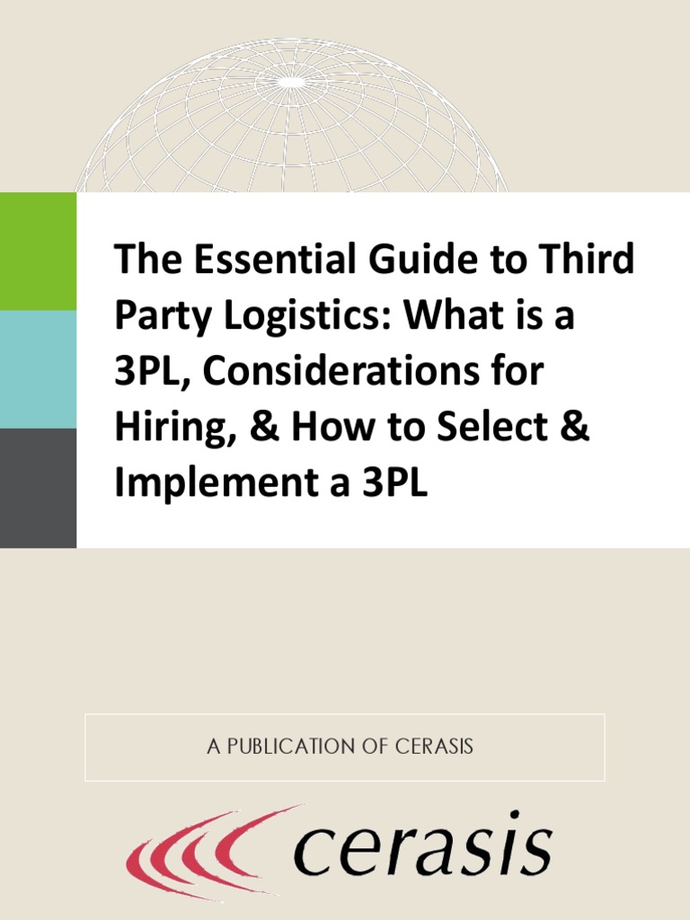The Essential Guide To Third Party Logistics: What Is A 3PL ...