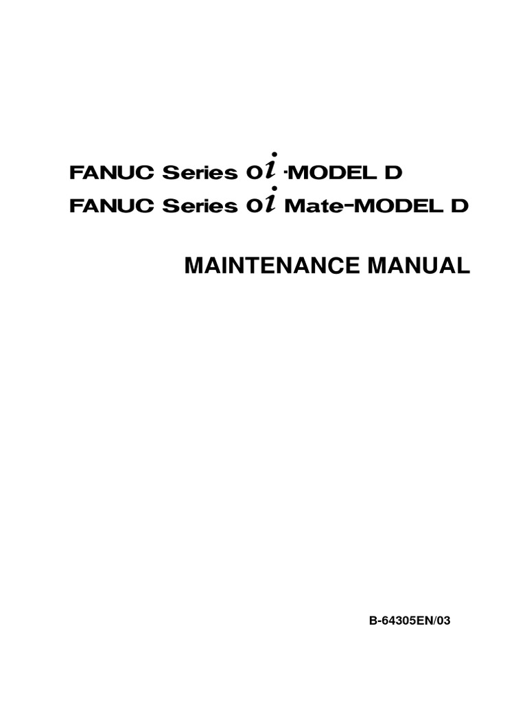 FANUC Series Oi & Oi Mate Model D - MAINTENANCE MANUAL PDF