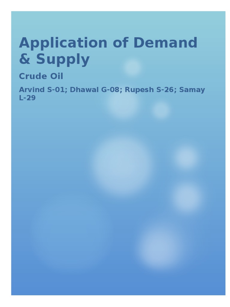 Demand and Supply Crude Oil | PDF | Opec | Peak Oil