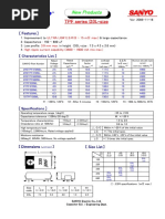 ULTRA LOW E.S.R. (8 ~ 15 mΩ max.) 3.0 mm max. High ripple current capability (3600 ~ 4900 mA rms max.)