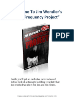 Welcome To Jim Wendler's "The Frequency Project"