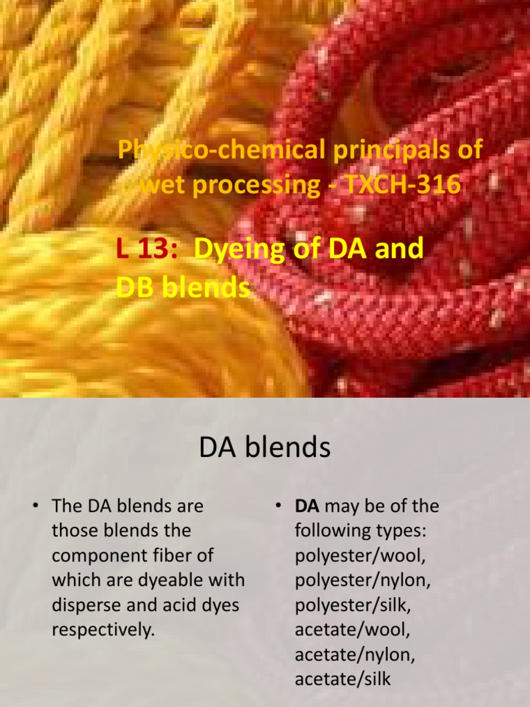 Dyeing Techniques for DA Blends | PDF | Dye | Yarn