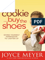 Eat The Cookie Buy The Shoes
