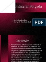 Nutrição enteral forçada: indicações e vias de acesso