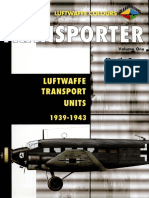 Transporter Vol.1 Lutwaffe Transport Units 1939 1943 PDF