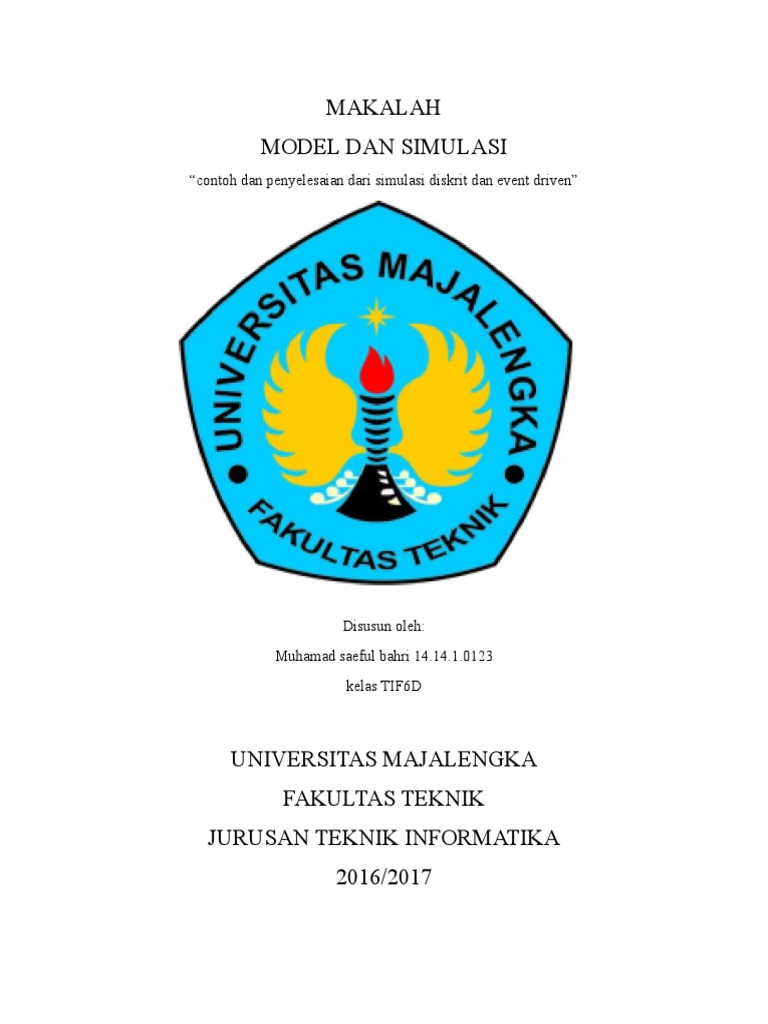Makalah Model Dan Simulasi Contoh Dan Penyelesaian Dari Simulasi Diskrit Dan Event Driven