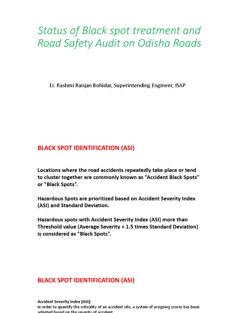 Road Safety Audit and Actions On Black Spots R&B Wing On 9th Aug 2017