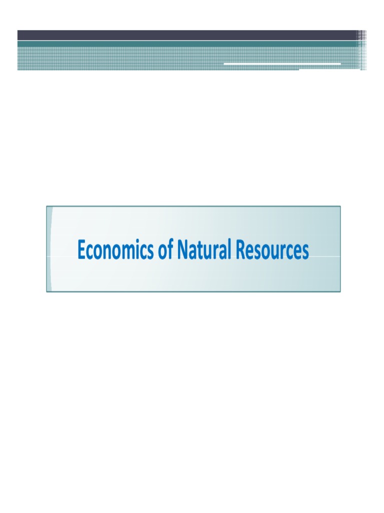 Economics of natural Resources Resource Economic Surplus