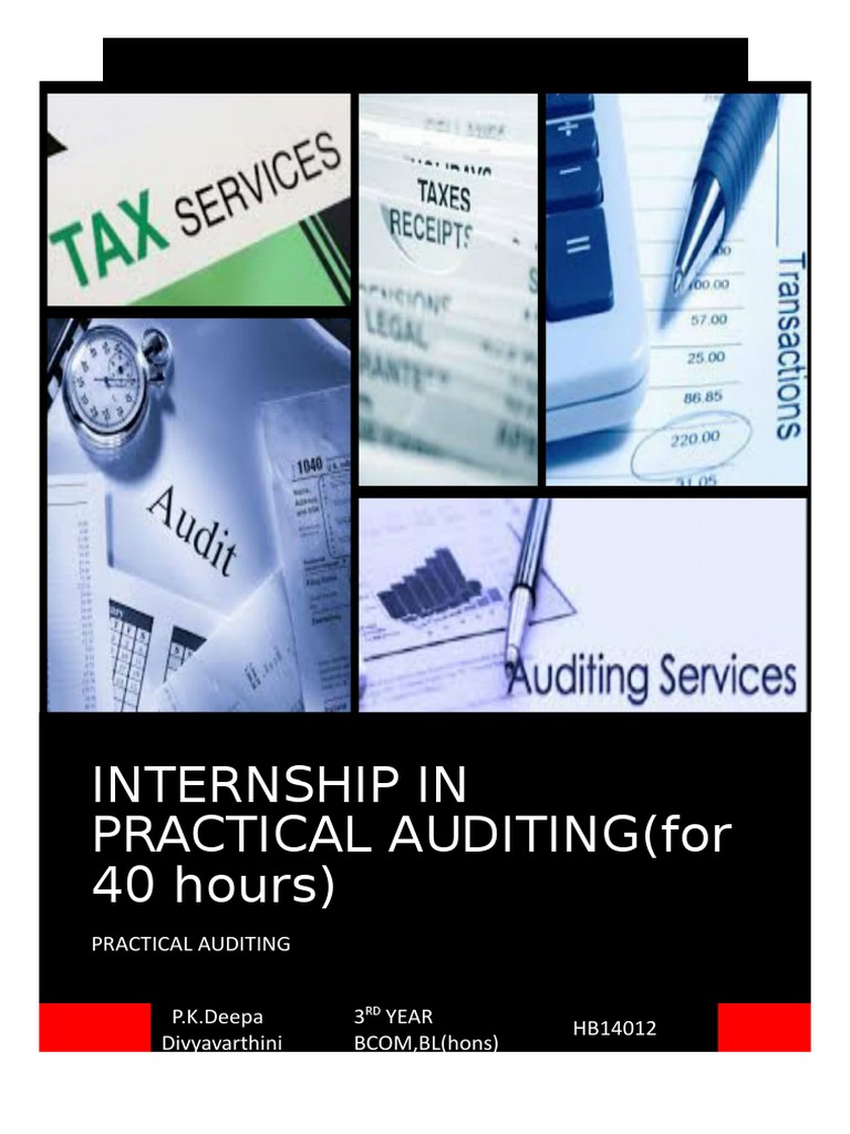 Internship in Practical Auditing (For 40 Hours) : Practical Auditing P ...