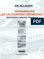 Allouch Jean - El Psicoanalisis - Es Un Ejercicio Espiritual - Respuesta A Michel Foucault.pdf