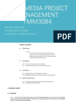 Multimedia Project Management TMM3084: Project Proposal Sir Azril Bin Othman Prepared By: Knight Production