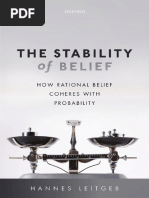 The Stability of Belief. How Rational Belief Coheres With Probability. Hannes Leitgeb