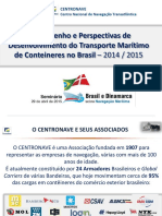 Desempenho e Perspectivas de Desenvolvimento de Transporte Marítimo de Conteineres No Brasil - 2014 2015