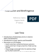 Polarization and Birefringence: Reference: Optics Eugene Hecht 4 Edition