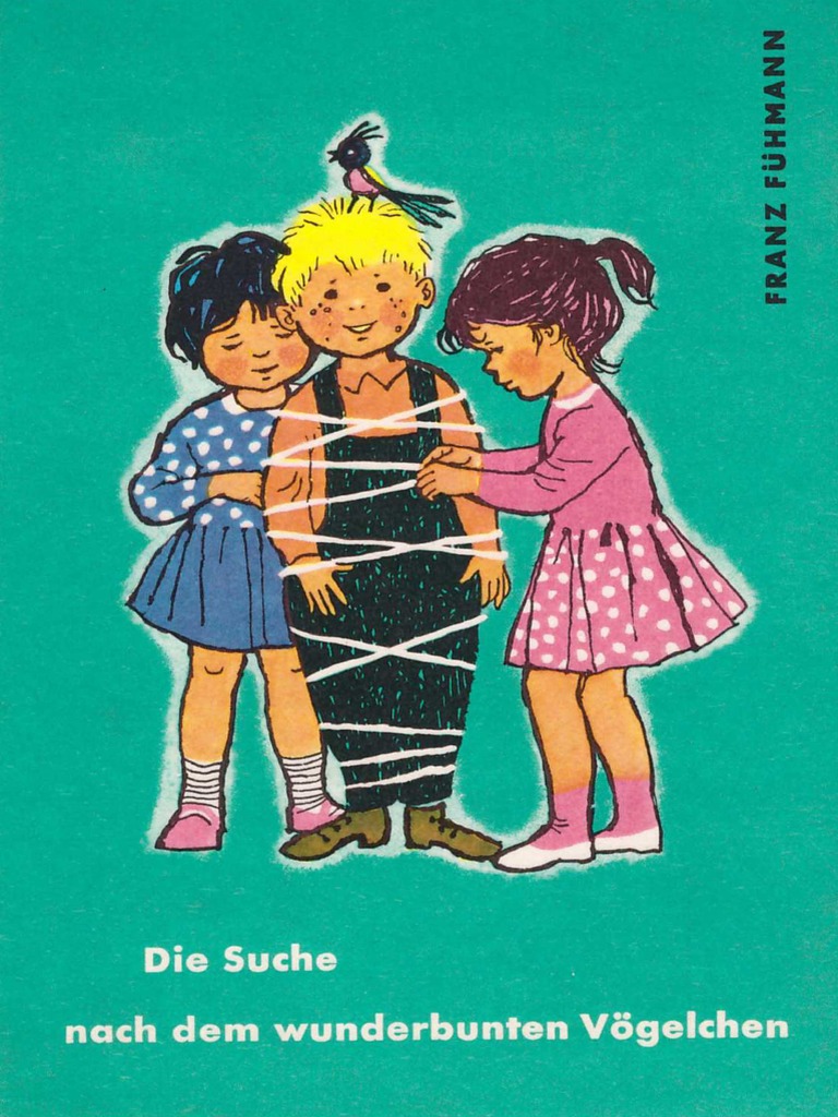 010 Die Suche Nach Dem Wunderbunten Vögelchen PDF