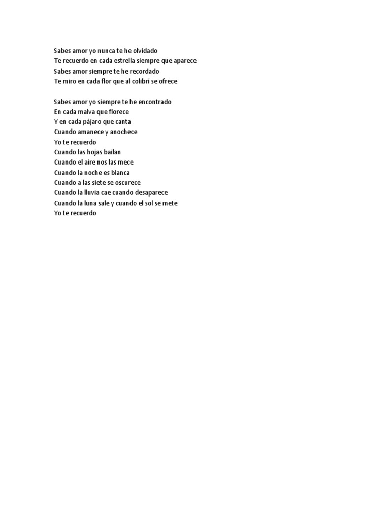 Sabes Amor Yo Nunca Te He Olvidado De acuerdo a las reglas de silabeo del idioma español. sabes amor yo nunca te he olvidado