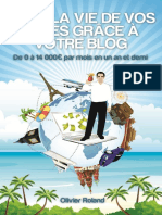 Vivez La Vie de Vos Reves Grace A Votre Blog Olivier Roland PDF