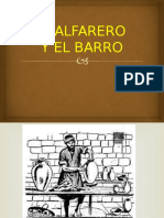 El Alfarero y El Barro Presentación