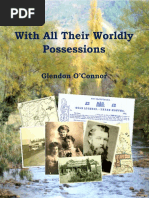 With All Their Worldly Possessions - A Story Connecting The Rees, Deslandes, Jardine and Nelson Families and Their Emigration To Australia in The 1850s - Glendon O'Connor