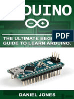 Arduino - The Ultimate Beginner's Guide To Learn Arduino (Daniel Jones) ...