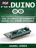 Arduino - The Ultimate Beginner's Guide To Learn Arduino (Daniel Jones) ...