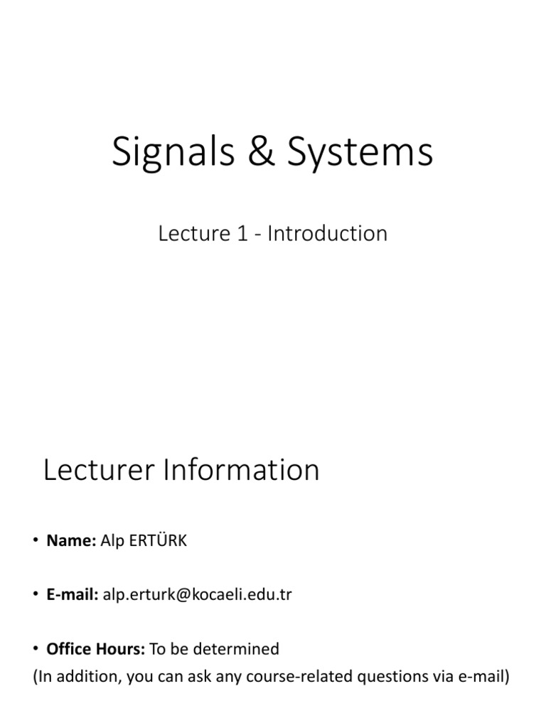 Introduction to Signals and Systems Defining Key Concepts and