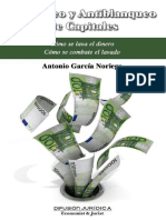 Blanqueo y Antiblanqueo de Capitales. Cómo Se Lava El Dinero. Cómo Se Combate El Lavado